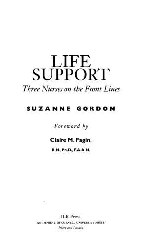 Life Support: Three Nurses on the Front Lines
