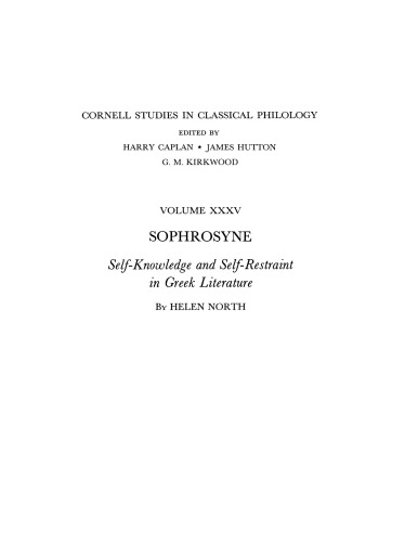 Sophrosyne: Self-Knowledge and Self-Restraint in Greek Literature