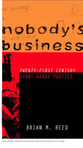 Nobody's Business : Twenty-First Century Avant-Garde Poetics