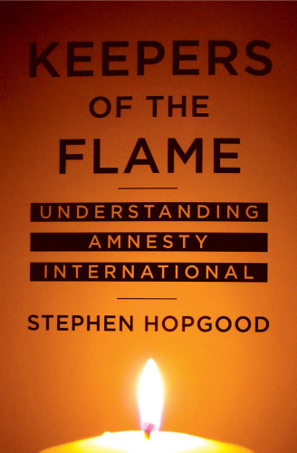 Keepers of the Flame: Understanding Amnesty International