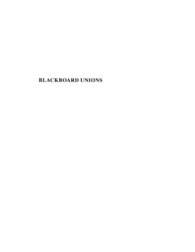 Blackboard unions: the AFT and the NEA, 1900-1980