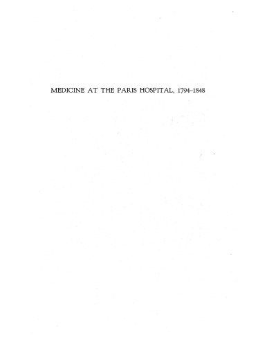 Medicine at the Paris Hospital, 1794-1848