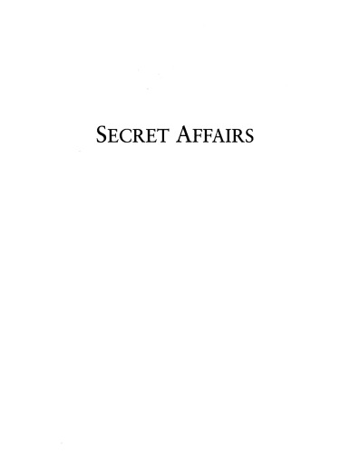 Secret affairs: Franklin Roosevelt, Cordell Hull, and Sumner Welles