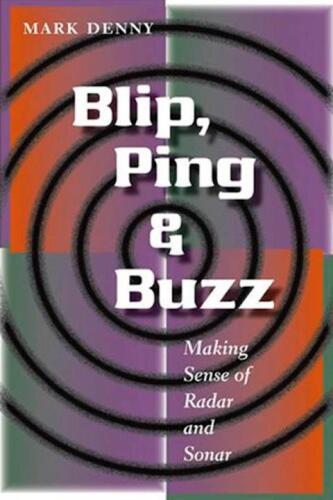 Blip, ping & buzz: making sense of radar and sonar