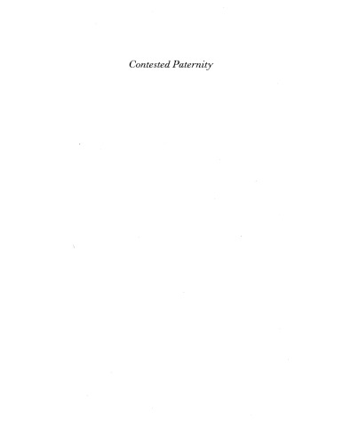 Contested paternity: constructing families in modern France