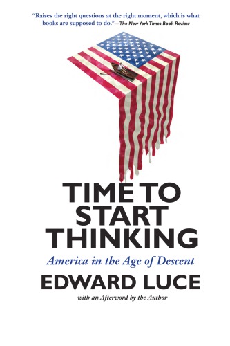 Time to start thinking: America in the age of descent