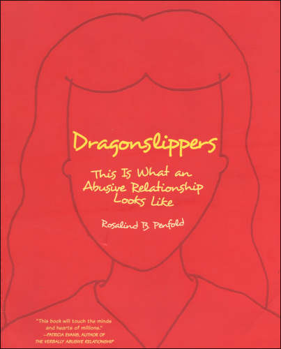 Dragonslippers: This Is What An Abusive Relationship Looks Like