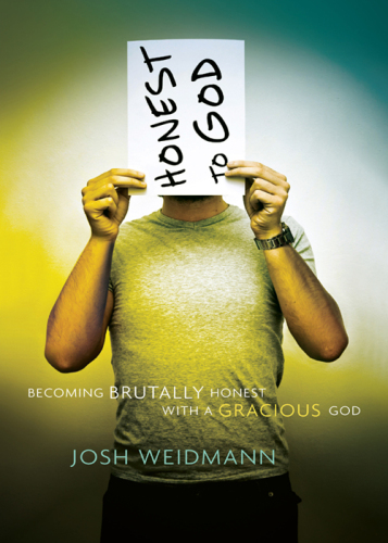 Honest to God: the Means to True Transformation