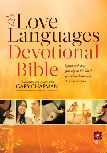 The Love Languages Devotional Bible