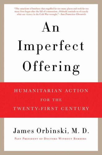 An imperfect offering: humanitarian action for the 21st century