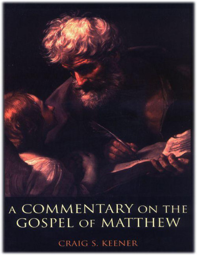 A commentary on the Gospel of Matthew