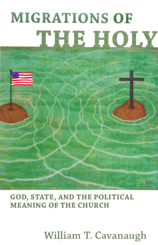 Migrations of Holy - God, State, and Political Meaning of Church