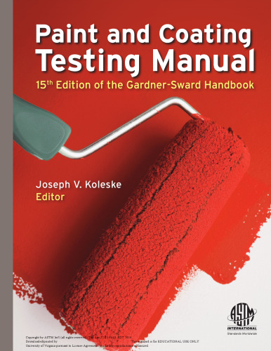 Paint and Coating Testing Manual: 15th Edition of the Gardner-Sward Handbook