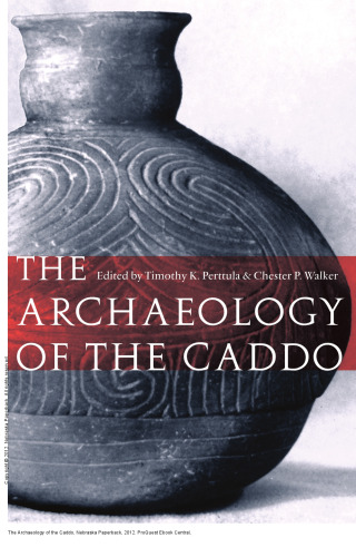 The Archaeology of the Caddo