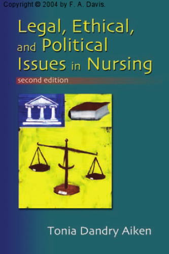 Legal, Ethical, and Political Issues in Nursing