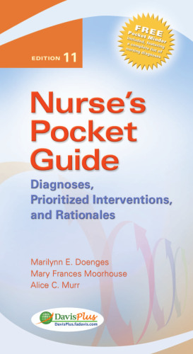 Nurse's Pocket Guide: Diagnoses, Prioritized Interventions, and Rationales 11th Edition (Nurses Pocket Guide)