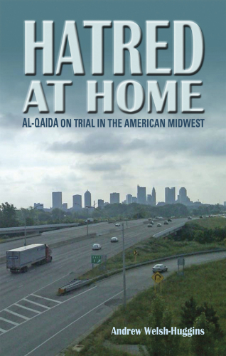 Hatred at Home: Al-Qaida on Trial in the American Midwest