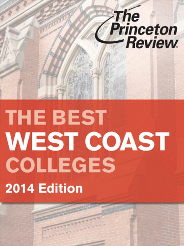 The Best West Coast Colleges, 2014 Edition