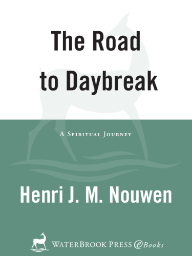 The Road to Daybreak: A Spiritual Journey