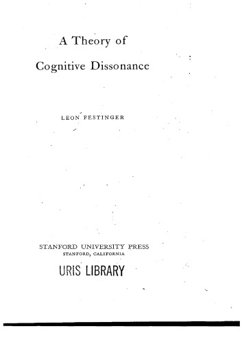 A Theory of Cognitive Dissonance