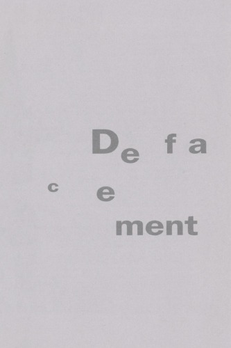 Defacement : Public Secrecy and the Labor of the Negative