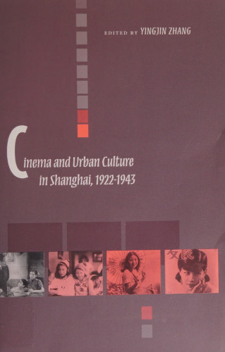 Cinema and Urban Culture in Shanghai, 1922-1943