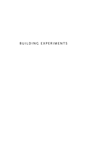 Building Experiments: Testing Social Theory