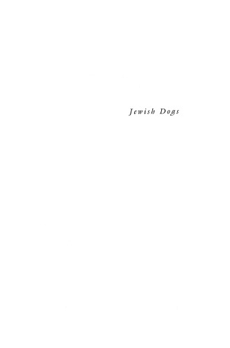 Jewish Dogs: An Image and Its Interpreters