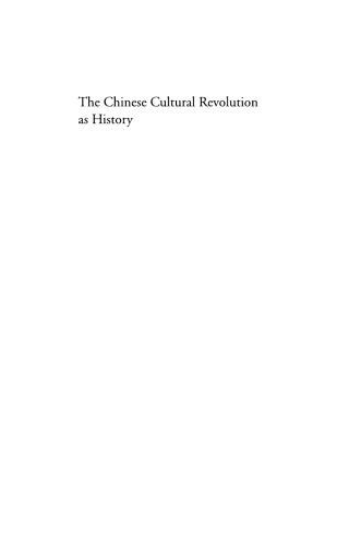 The Chinese Cultural Revolution as History
