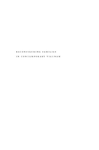 Reconfiguring Families in Contemporary Vietnam