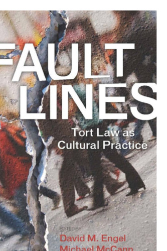 Fault Lines: Tort Law as Cultural Practice