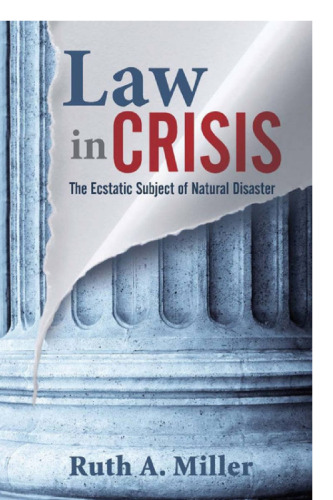 Law in Crisis: The Ecstatic Subject of Natural Disaster