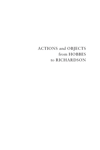 Actions and Objects from Hobbes to Richardson