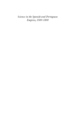 Science in the Spanish and Portuguese Empires, 1500–1800