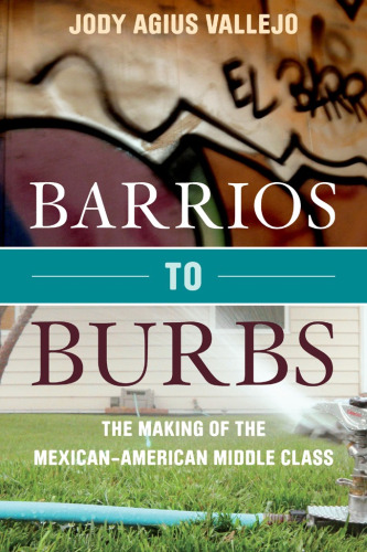 Barrios to Burbs