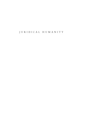 Juridical Humanity: A Colonial History