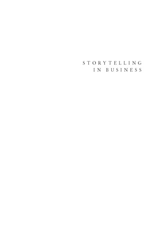 Storytelling in Business: The Authentic and Fluent Organization