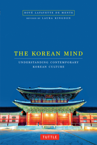 The Korean mind: understanding contemporary Korean culture
