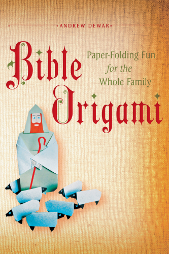 Bible Origami Kit: Paper-Folding Fun for the Whole Family!