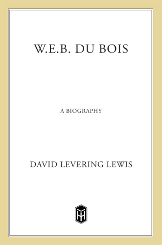 W.E.B. Du Bois: a biography