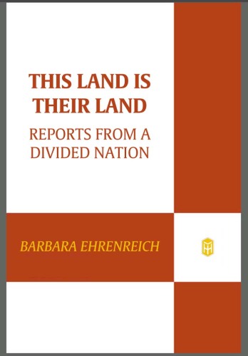 This Land Is Their Land: Reports from a Divided Nation