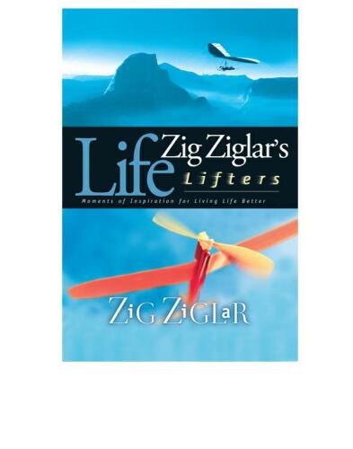Zig Ziglar's Life Lifters