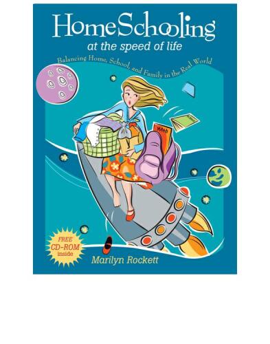 Homeschooling at the Speed of Life