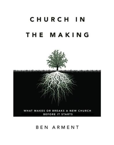 Church in the Making