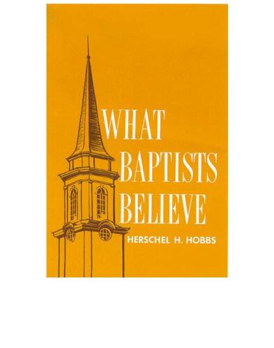 What Baptists Believe