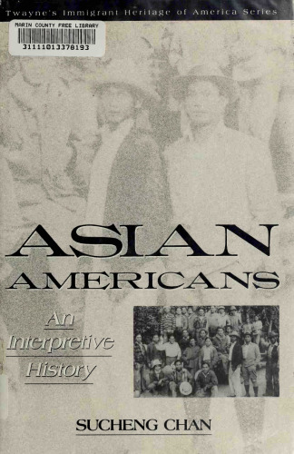 Asian Americans: An Interpretive History