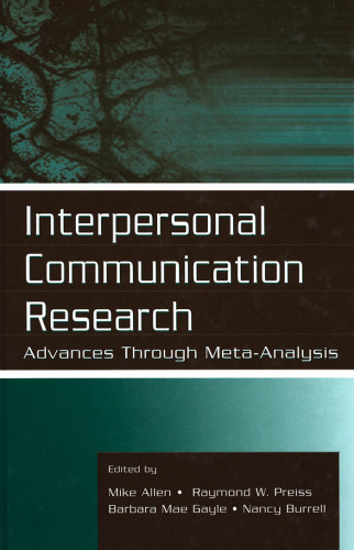 Interpersonal Communication: Advances Through Meta-Analysis
