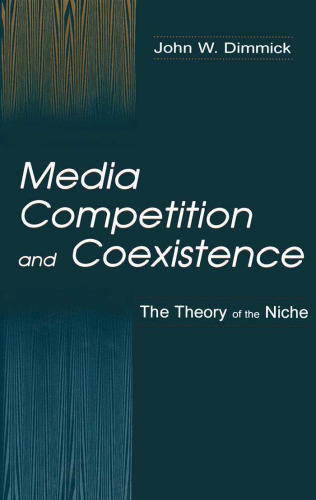 Media Competition and Coexistence: the theory of the Niche ()