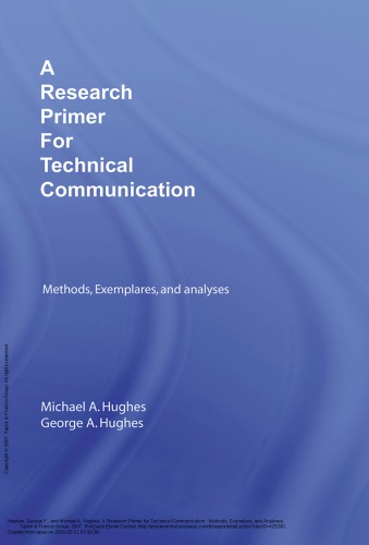 A Research Primer for Technical Communication: Methods, Exemplars, and Analyses