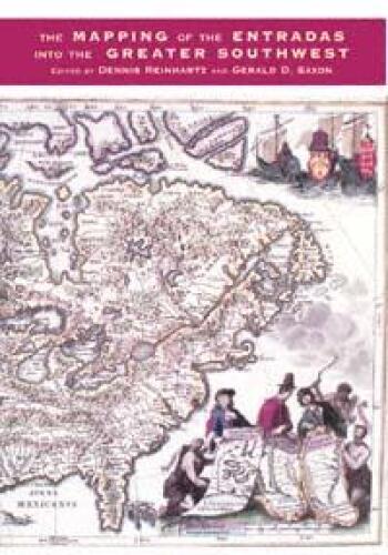 The Mapping of the Entradas into the Greater Southwest